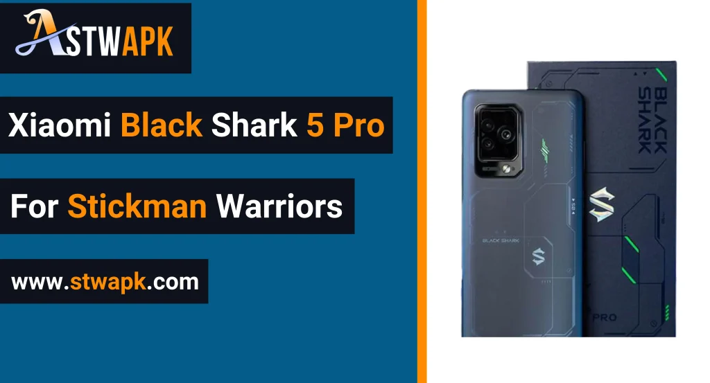 Xiaomi_Black-_Shark_5_pro_For_Stickman_Warriors
